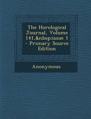 Book cover for The Horological Journal, Volume 141, Issue 1 - Primary Source Edition