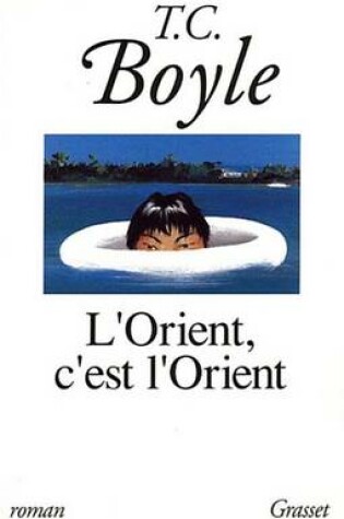 Cover of L'Orient, C'Est L'Orient