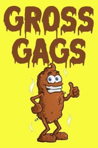 Cover of Gross Gags