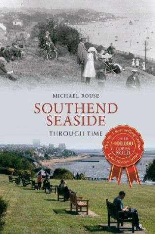 Cover of Southend Seaside Through Time