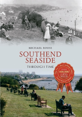 Cover of Southend Seaside Through Time