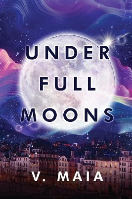 Cover of Under Full Moons