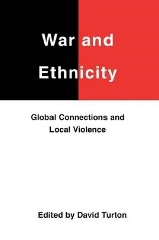 Cover of War and Ethnicity