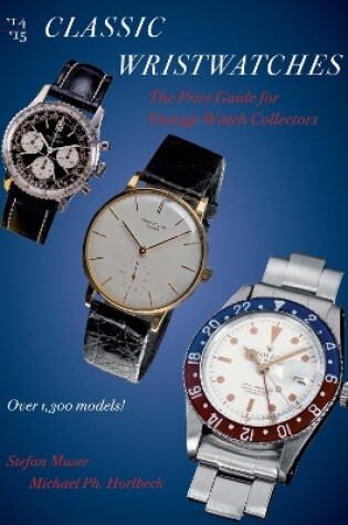 Cover of Classic Wristwatches 2014-2015