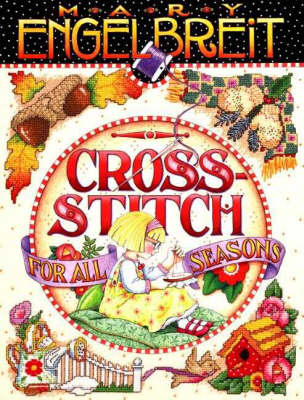 Book cover for Mary Engelbreit's Cross-Stitch for All Seasons