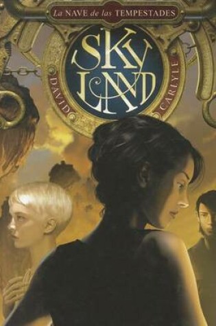 Cover of Skyland: La Nave de las Tempestades