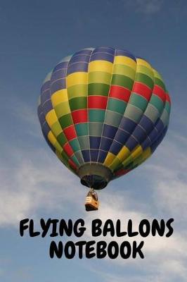 Book cover for Flying Balloons Notebook