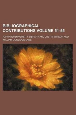 Cover of Bibliographical Contributions Volume 51-55