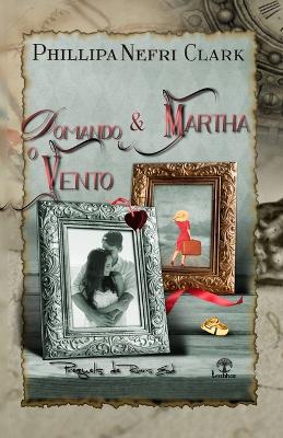 Book cover for Domando o Vento & Martha