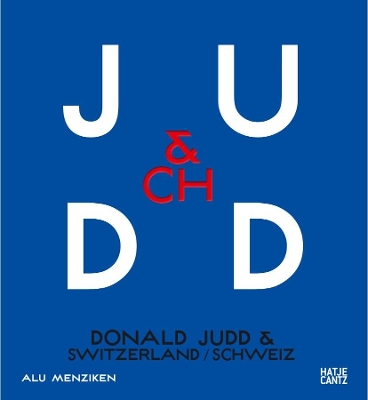 Book cover for Donald Judd & Switzerland (bilingual)