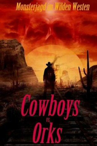 Cover of Cowboys vs. Orks