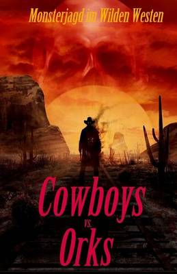 Book cover for Cowboys vs. Orks