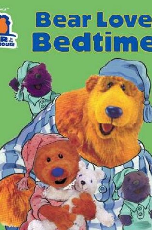 Cover of Bear Loves Bedtime!