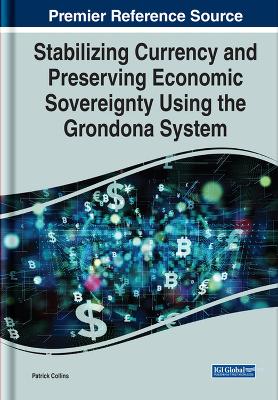 Book cover for Stabilizing Currency and Preserving Economic Sovereignty Using the Grondona System