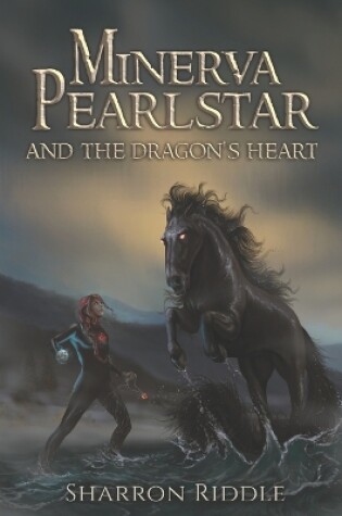 Cover of Minerva Pearlstar and the Dragon's Heart