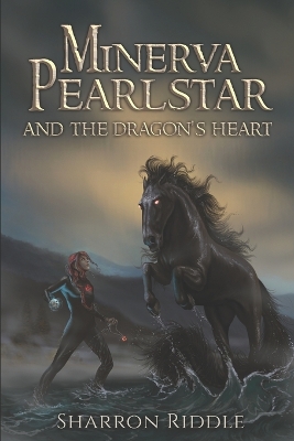 Book cover for Minerva Pearlstar and the Dragon's Heart