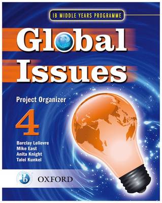 Book cover for Global Issues: MYP Project Organizer 4