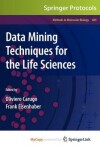 Book cover for Data Mining Techniques for the Life Sciences