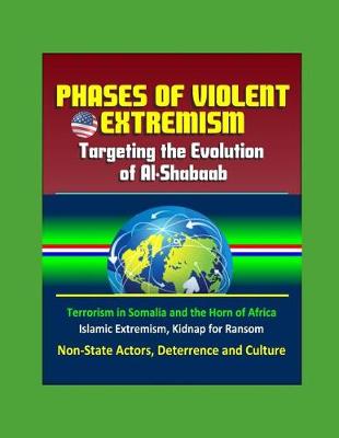 Book cover for Phases of Violent Extremism