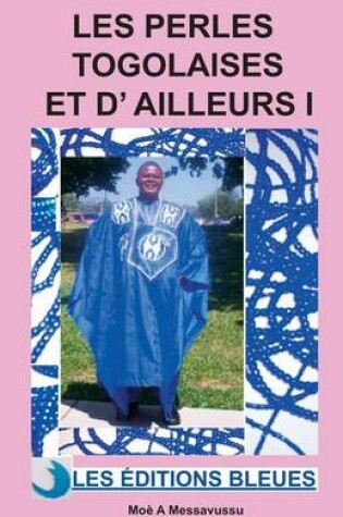 Cover of Les perles togolaises et d'ailleurs I