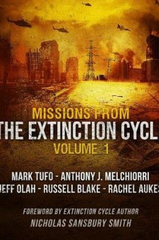 Cover of Missions from the Extinction Cycle, Vol. 1