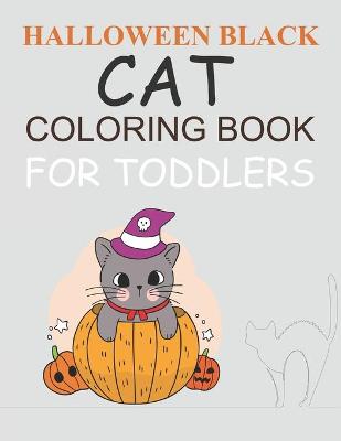 Book cover for Halloween Black cat Coloring Book For Toddlers