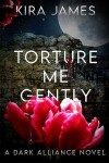 Book cover for Torture Me Gently