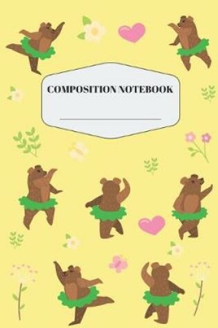 Cover of Bear Composition Notebook