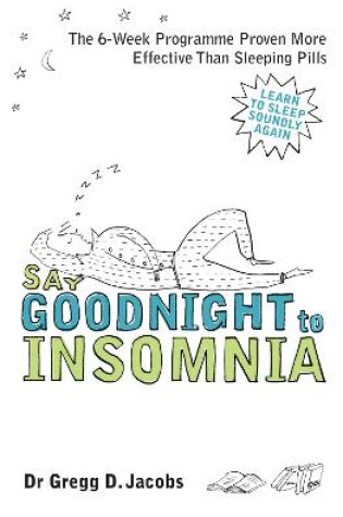 Cover of Say Goodnight to Insomnia