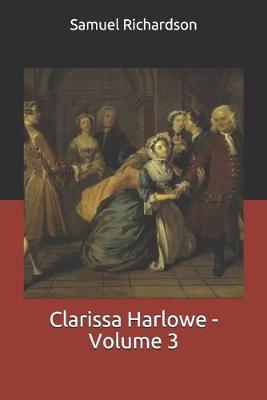 Book cover for Clarissa Harlowe - Volume 3