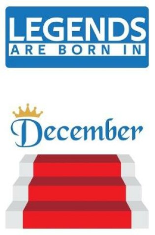 Cover of Legends are born in December