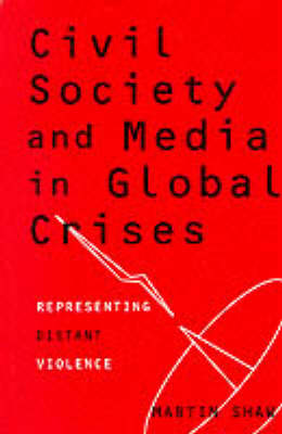 Book cover for Civil Society and Media in Global Crises