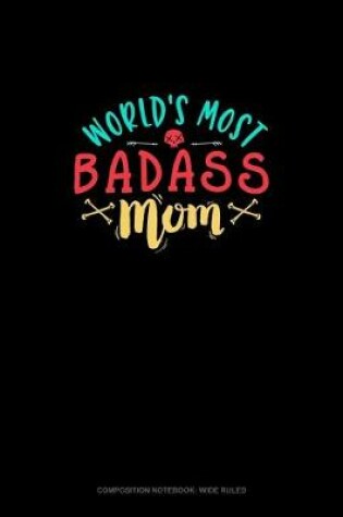 Cover of World's Most Badass Mom