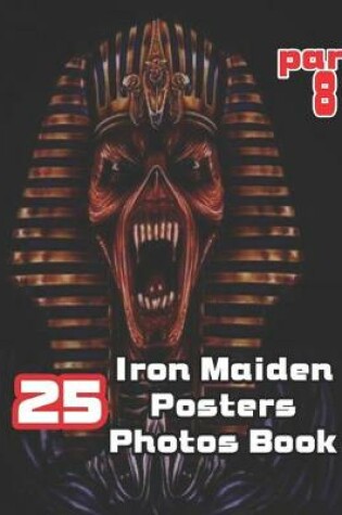Cover of 25 Iron Maiden Posters Photos Book Part 8