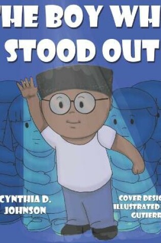 Cover of The Boy Who Stood Out