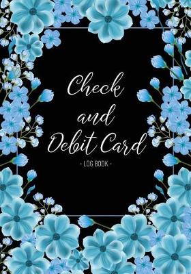 Cover of Check And Debit Card Log Book