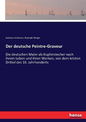 Book cover for Der deutsche Peintre-Graveur