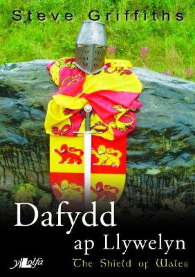 Book cover for Dafydd Ap Llywelyn - The Shield of Wales