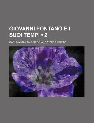 Book cover for Giovanni Pontano E I Suoi Tempi (2)