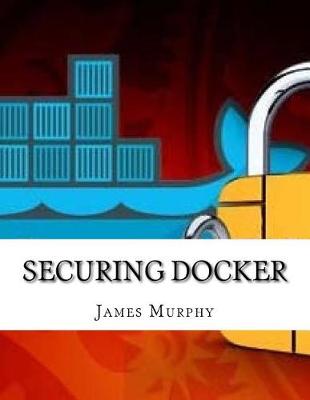 Book cover for Securing Docker