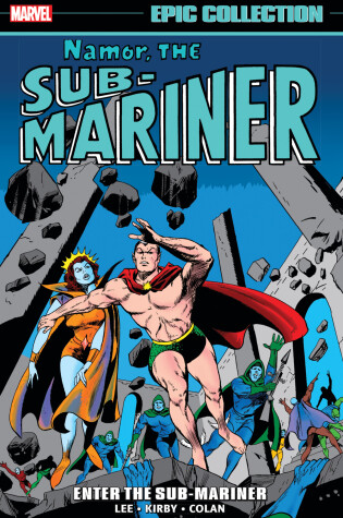 Cover of Namor, The Sub-Mariner Epic Collection: Enter The Sub-Mariner