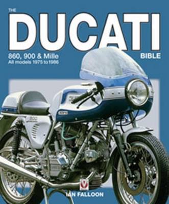 Book cover for The Ducati 860, 900 and Mille Bible