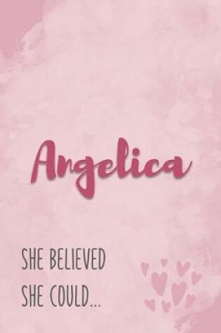 Cover of Angelica She Believe She Could