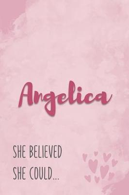 Book cover for Angelica She Believe She Could