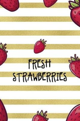 Cover of Fresh Strawberries