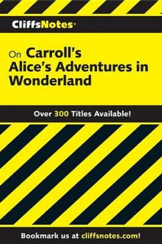 Cover of Cliffsnotes on Carroll's Alice's Adventures in Wonderland