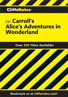 Book cover for Cliffsnotes on Carroll's Alice's Adventures in Wonderland