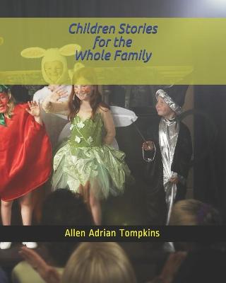 Cover of Children Stories for the Whole Family