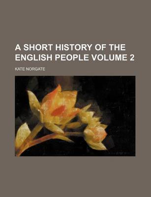 Book cover for A Short History of the English People Volume 2