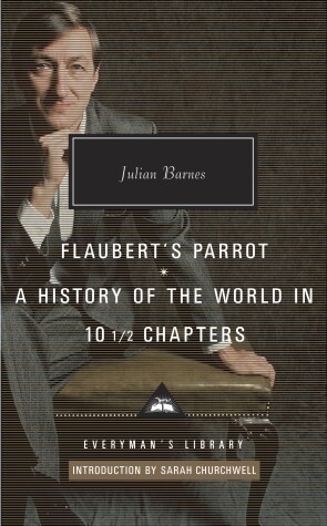 Book cover for Flaubert's Parrot, A History of the World in 10 1/2 Chapters